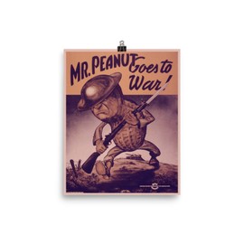 Vintage Poster - Mr. Peanut Goes to War 0717 - Enhanced Matte Paper Poster (8x10)