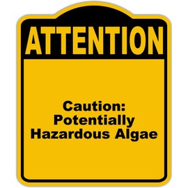 Caution Potentially Hazardous Algae Attention Yellow Black Aluminum Composite Sign 20 x 24 inches