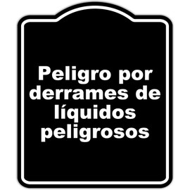 Peligro por derrames de líquidos peligrosos BLACK Aluminum Composite Sign 8.5 x 10 inches