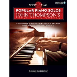 Popular Piano Solos - John Thompson's Adult Piano Course (Book 2): Intermediate Level