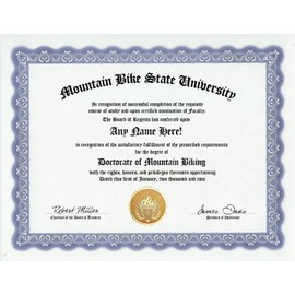 Mountain Biker Mountain Biking Bike Degree: Custom Gag Diploma Doctorate Certificate (Funny Customized Joke Gift - Novelty Item)