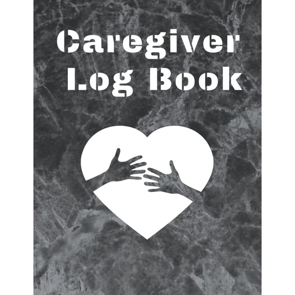 Caregiver Log Book: Personal Health Record Log Book | Caregiver