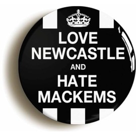 Love Newcastle and Hate Mackems Funny Fridge Magnet (Circular 2inch / 50mm diameter)
