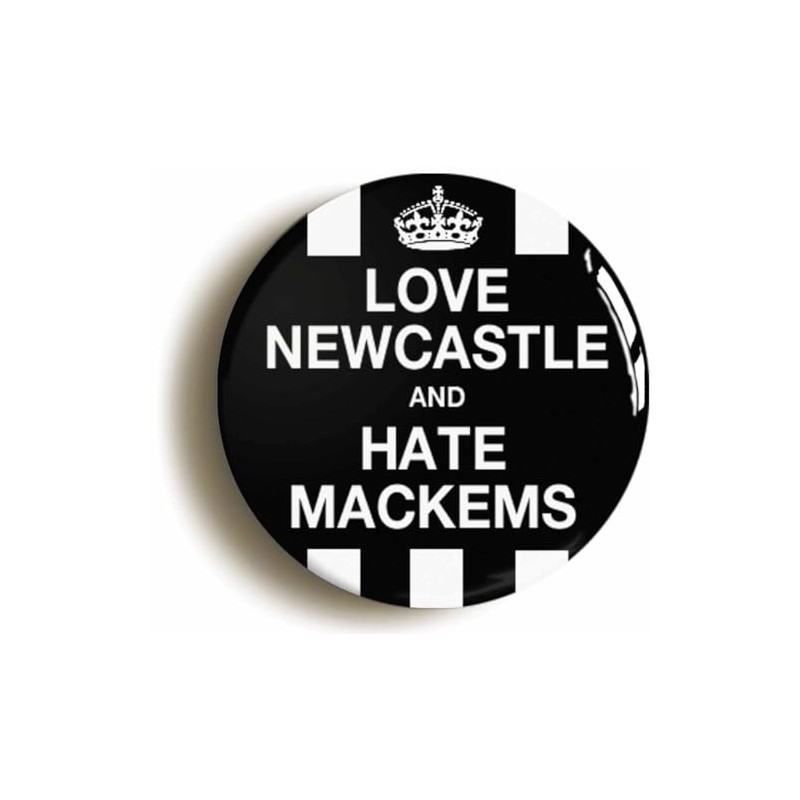 Love Newcastle and Hate Mackems Funny Fridge Magnet (Circular 2inch