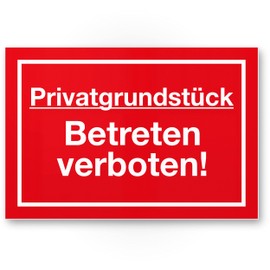 Komma Security Privatgrundstück Betreten verboten Sign 30 x 20 cm Sign Prohibition Sign - Betreten verboten Warning Sign Illegally Enter Deterrence Prevention