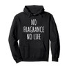 Fragrance Perfume Scent Lover Aromatherapy Cologne Smell Art Pullover Hoodie