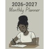 2026-2027 Monthly Planner: 2-Year Calendar | Monthly Overview + Goals