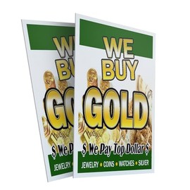 We Buy Gold 1 (2-Pack) 24" x 36" Plastic Signs | Sign Insert 4mm Corrugated Plastic Signs Storefront Window Poster