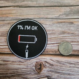 Unbranded 1% I'm Okay Drained Energy Funny Y2k Emo Embroidered Iron on Patch