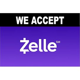 FORMS OF PAYMENT ZELLE 12" X 18" PLASTIC SIGN DOUBLE STICK TAPE ON BACK