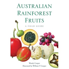 Australian Rainforest Fruits: A Field Guide