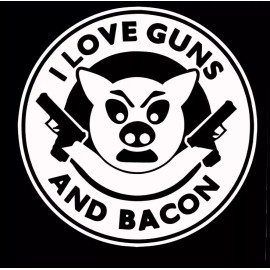 Egl I Love Guns and Bacon - Sticker Decal Car Truck Ammo 2nd Second Amendment 3% 2A