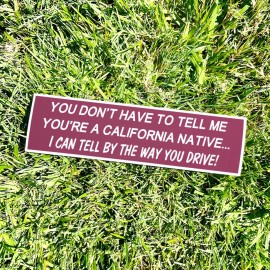 Two Bit Press CALIFORNIA NATIVE DRIVING Bumper Sticker - Funny Vintage Style - Vinyl 80s 90s