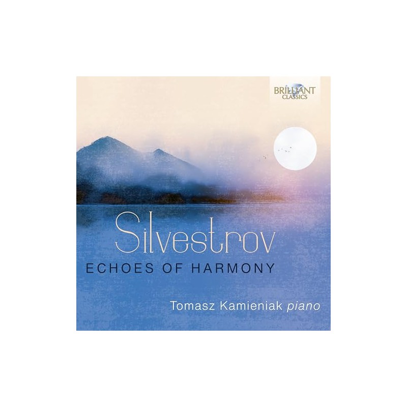 Silvestrov:Echoes of Harmony