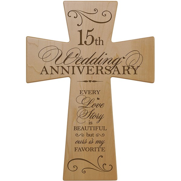 LifeSong Milestones 15th Wedding Anniversary Maple Wood Wall Cross Gift for Couple, 15 Year for Her, Fifteenth Wedding for Him (12x17)