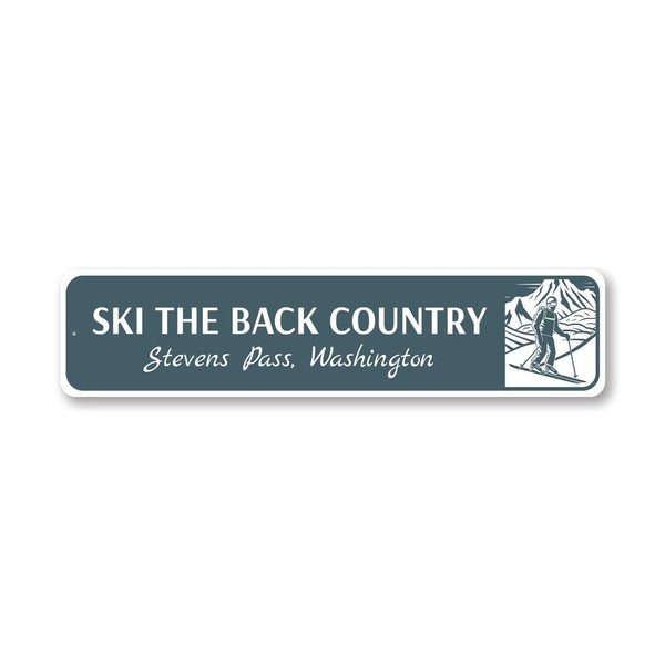 Ski The Back Country Steven Pass Washington Sign - 6