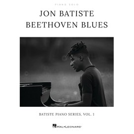 Jon Batiste - Beethoven Blues: Batiste Piano Series, Vol. 1