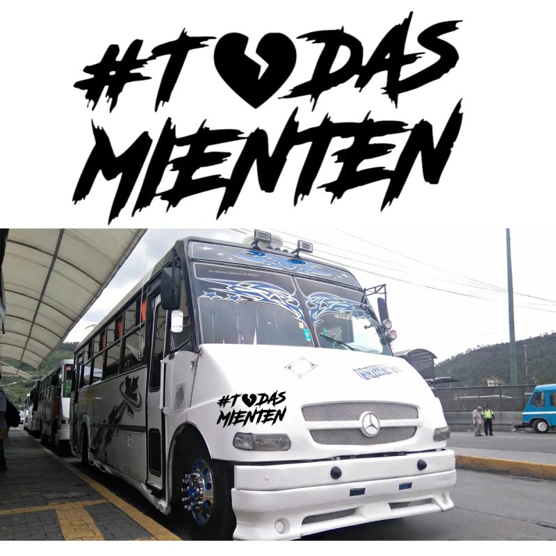 Calcomania Todas Mienten Sticker Universal Decorativo Auto Suv Moto Broma