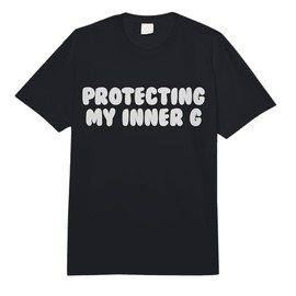 Inspiration, Protecting My Inner G, Positive Energy Comfort Colors Adult Heavyweight T-Shirt
