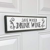 Wine Wood Signs (Medium - Wood And Metal, Save Water