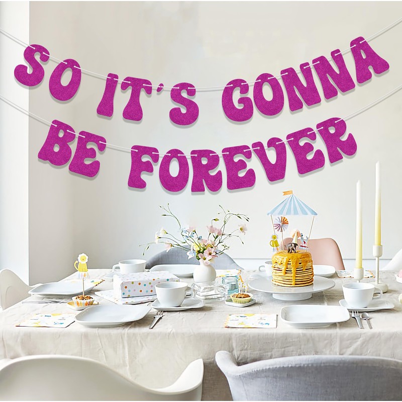So It's Gonna Be Forever banner，Bachelorette Party Decorations, Bridal Shower