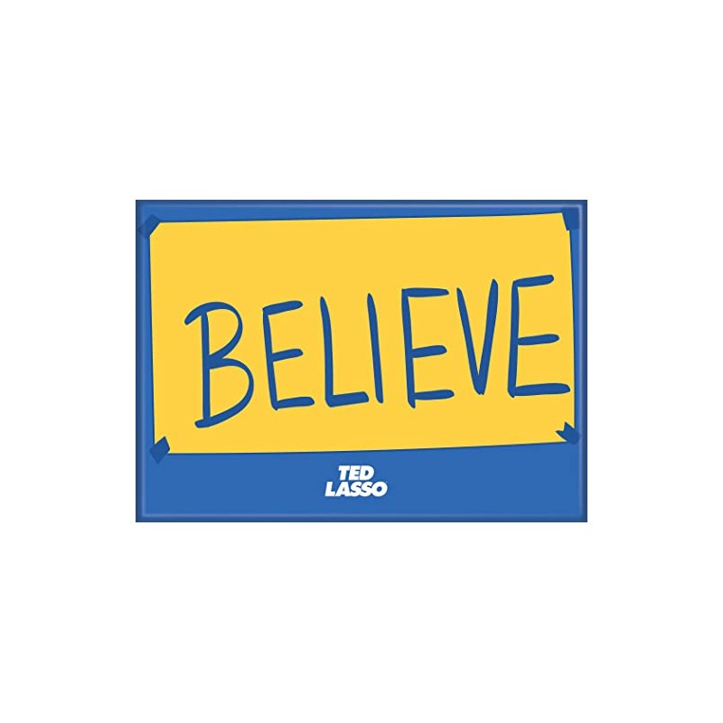 Ata-Boy Ted Lasso Believe 2.5" x 3.5" Magnet for Refrigerators