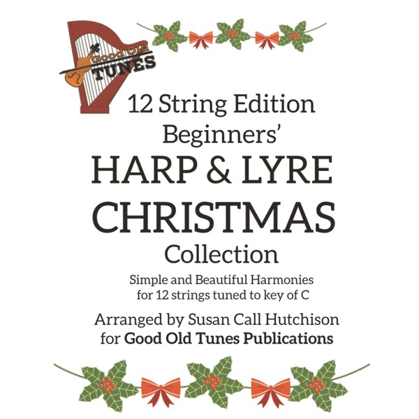12 String Edition Beginners' HARP & LYRE CHRISTMAS Collection: Simple