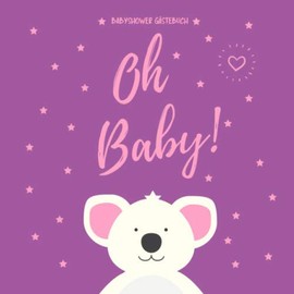 BABYSHOWER GÄSTEBUCH OH BABY!: squared guestbook with frame Gift Idea for Baby Showers | Babyshower | Boy | Girl | Pregnancy | Photo album | Nice memory