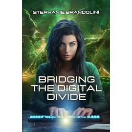 Bridging the Digital Divide