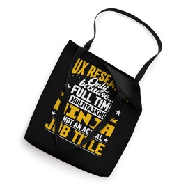 UX Research Job Title - User Experience Researchers Analyst Tote Bag