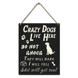 Do Not Knock or Ring Doorbell Sign for Front Door, Funny Dog Owner Warning Crazy Dogs Live Here Do Not Knock They Will Bark I Will Yell Wooden Signs, No Disturb Door Decor for Pet Lovers 10x8 Inch