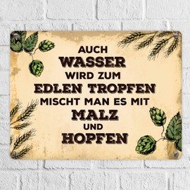 trendaffe - Auch Wasser Wird zum edlen Tropfen Tin Sign 15 x 20 cm - Metal Sign Decorative Sign
