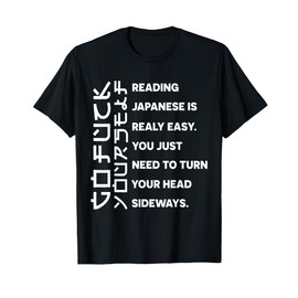 Reading Japanese is really easy shirt Student Quotes Fun T-Shirt