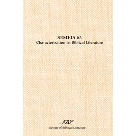 Semeia 63: Characterization in Biblical Literature