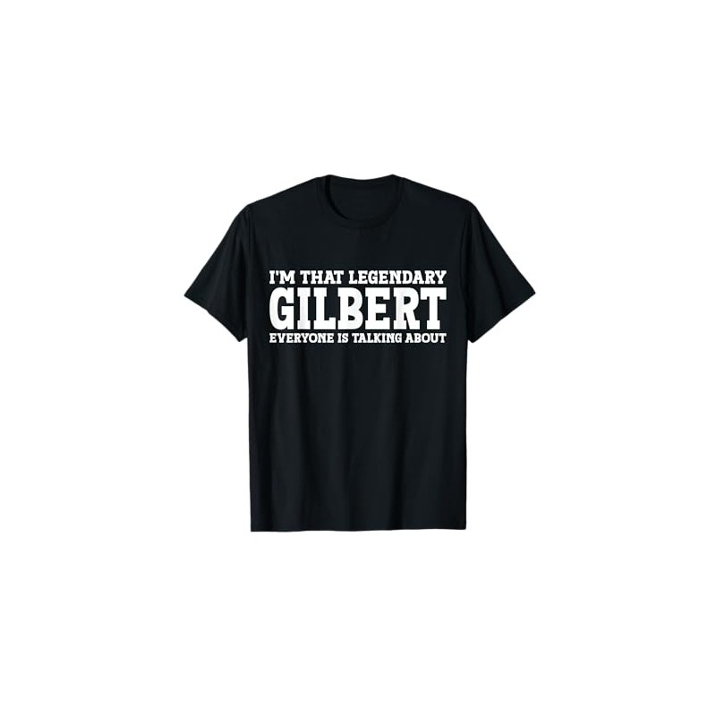 Gilbert Personal Name First Name Funny Gilbert T-Shirt