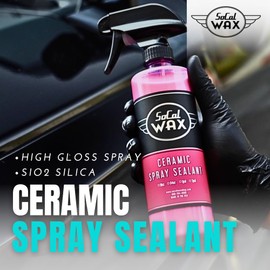 SoCal Wax Shop Ceramic Spray Sealant - car spray wax uv protection - car spray ceramic wax - car spray wax - ceramic sio2 infused wax