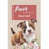 Paws & Reflect Journal: A Notebook for Note-Taking or Pawsitive