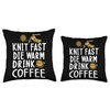 Knit fast die warm dring coffee Throw Pillow