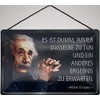 Blechschild With cord 30 x 20 cm Albert Einstein: Es ist stumm, immer die die die die zu die die die und expect ein andere result. Blechemma