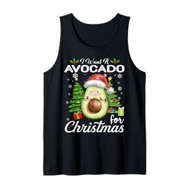 I Want A Avocado For Christmas Cute Gifts Xmas Costume Tank Top