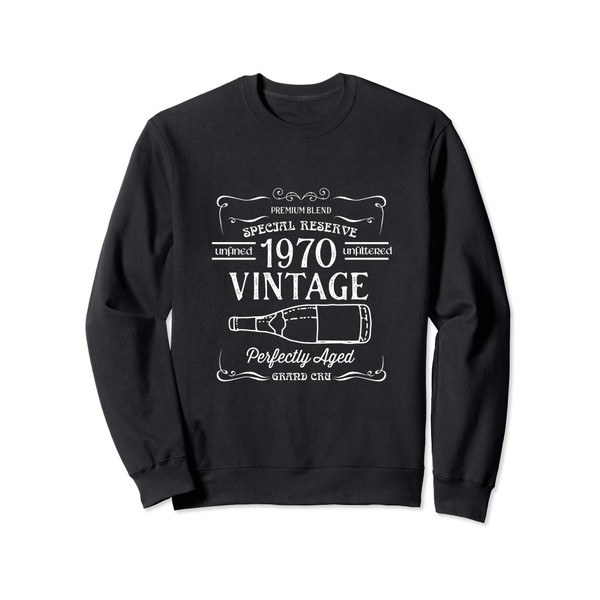 1970 Vintage Wine Label Birth Year Perfectly Aged Sweatshirt