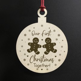 Our First Christmas Together Wooden Hanging Bauble For Christmas Tree Couple Gift