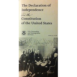 The Declaration of Independence and the the Constitution of the United States