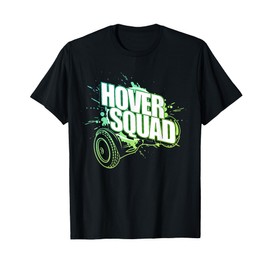 Hover Squad - Cool Green Gyro Hoverboard Lover T-Shirt