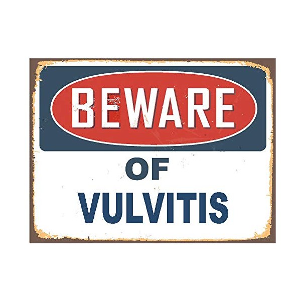 ANY AND ALL GRAPHICS Vulvitis 9"X12" Beware of Blue Rustic