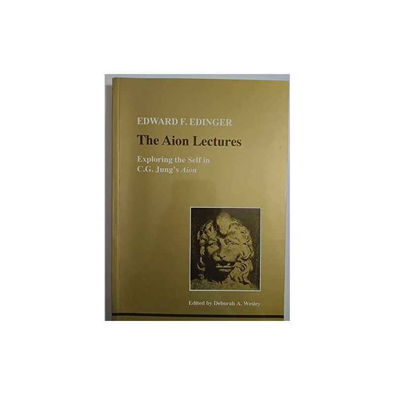 Aion Lectures: Exploring the Self in C.G.Jung's "Aion"