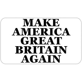 Make America Great Britain Again - 100 Stickers Pack 2.25 x 1.25 inches - MAGA Parody