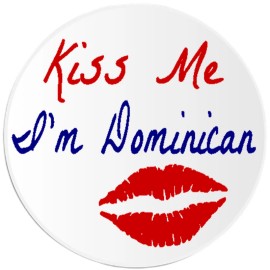 Kiwi Gifts Kiss Me I'm Dominican - Circle Sticker Decal 3 Inch - Caribbean Republic