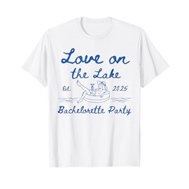 Love On The Lake Bachelorette Party 2025 Bride Squad T-Shirt