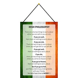 Tin Sign 20 x 30 cm Curved with Cord Irish Philosophy Ireland Saying Irish Humour Decorative Gift Sign Tin Sign